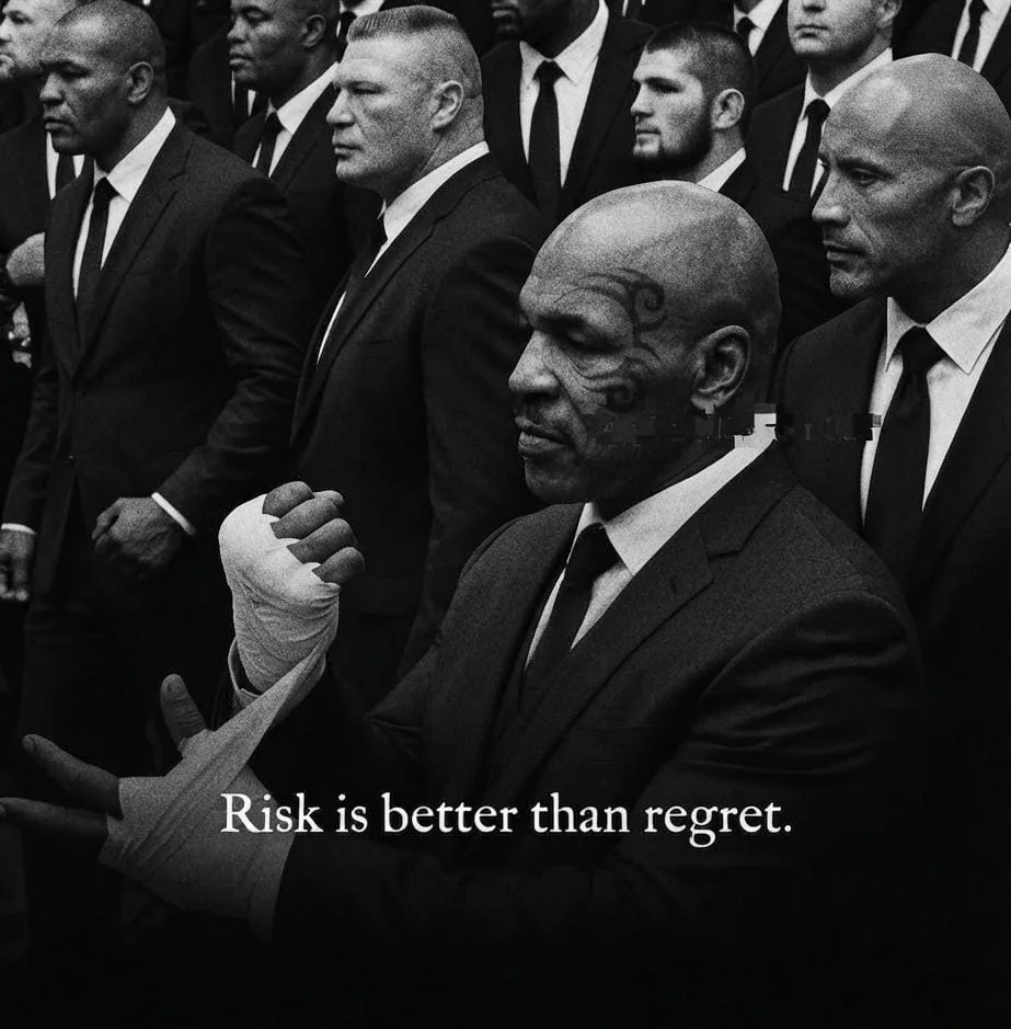 Mike Tyson in a suit with bandaged fists surrounded by men in suits with text risk is better than regret