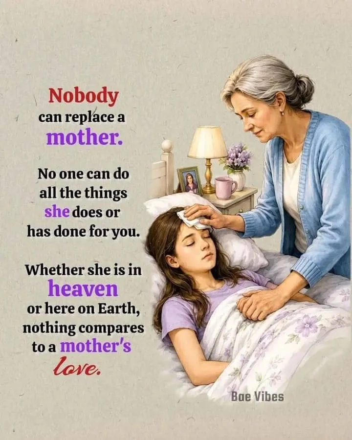Nobody Can Replace A Mother